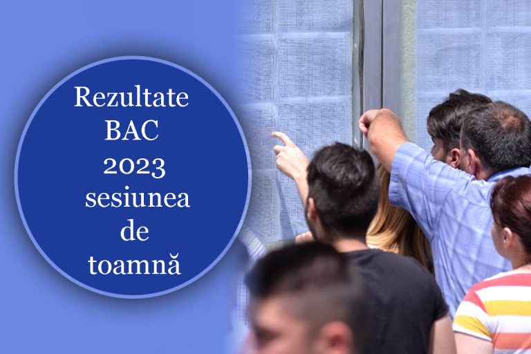 Rezultate BAC 2023 sesiunea de toamnă. S-au afișat notele înainte de contestații pe fiecare județ