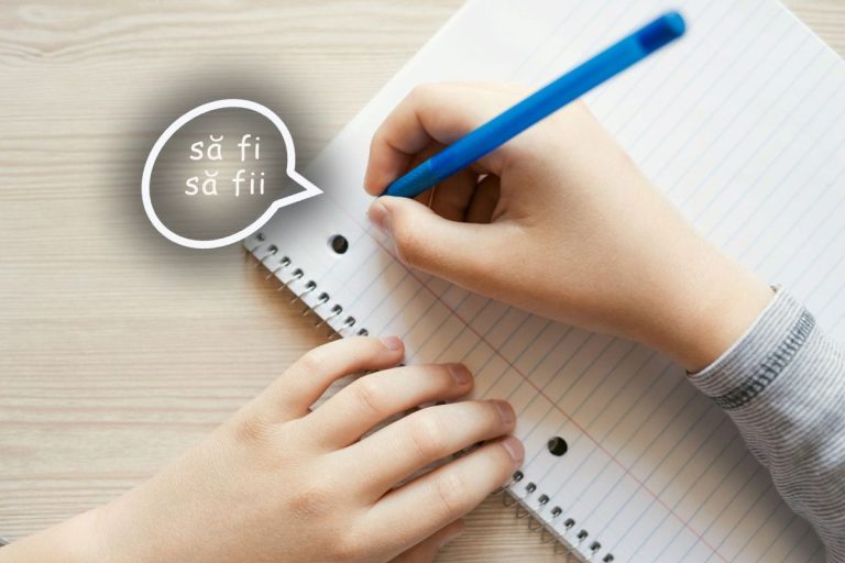 Să fi sau să fii fericită? Cum se scrie de fapt corect